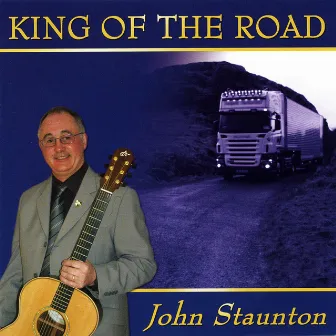 King of the Road by John Staunton