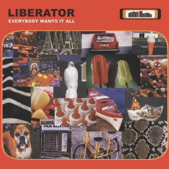 Everybody Wants It All by Liberator