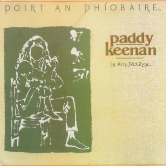 Poirt an Phíobaire by Paddy Keenan