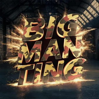 Big Man Ting by Wissota