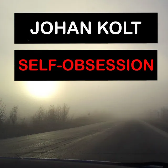 Self-Obsession