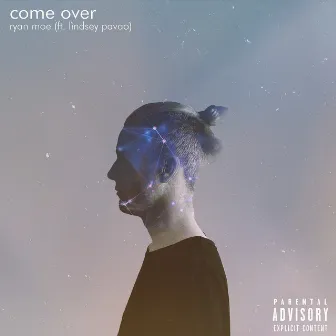 Come Over (feat. Lindsey Pavao) by Ryan Moe