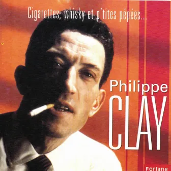 Cigarettes, Whisky et p'tites pépées by Philippe Clay