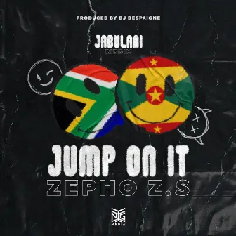 Jump On It by Zepho Z.S