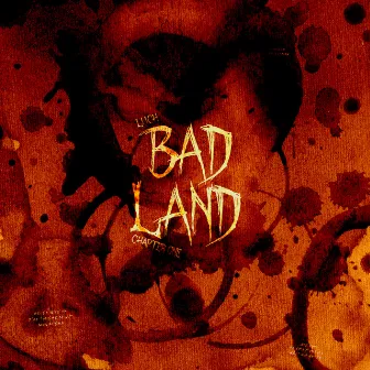 Badland, Pt. 1 by YoungBoyLucky