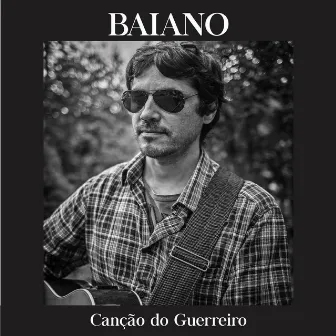 Canção do Guerreiro by Baiano