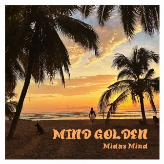 Mind Golden by Midas Mind