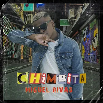 Chimbita by Miguel Rivas