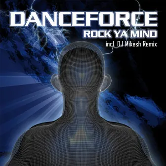 Rock Ya Mind by Danceforce