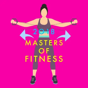 2018 Masters of Fitness by Saint Tropez Beach House Music Dj