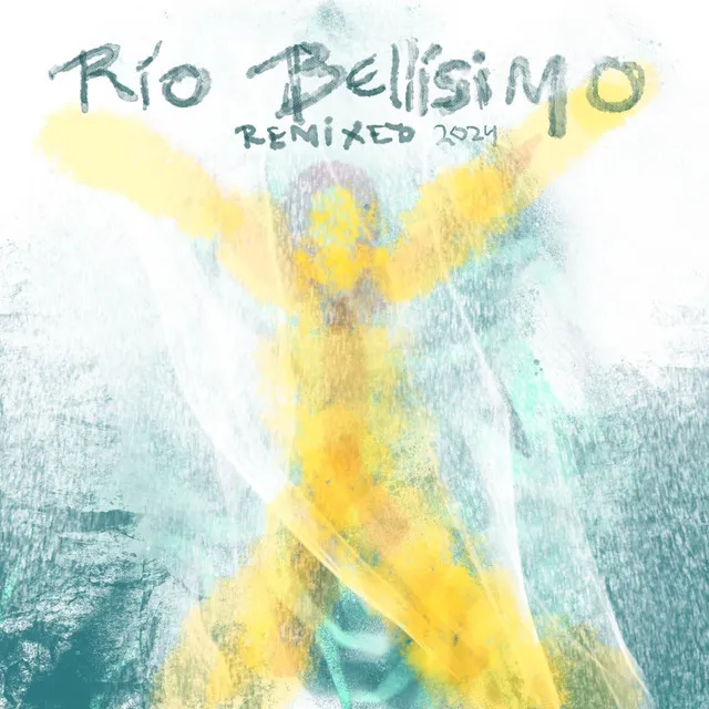 Río Bellísimo Remixed (Dubbie Version)