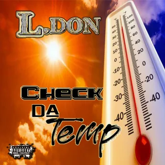 Check Da Temp by L.Don