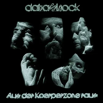 Aus der Körperzone raus by Datashock