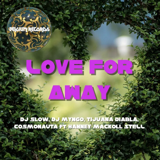 Love for away