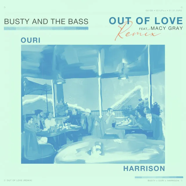 Out Of Love - Harrison Remix