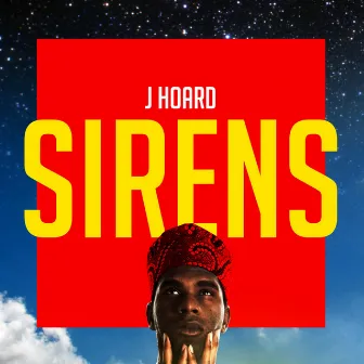 Sirens by J. Hoard