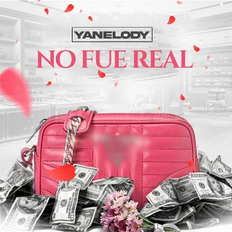 No Fue Real by Yanelody