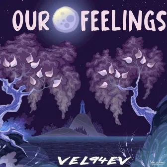 Our Feelings by VEL94EV