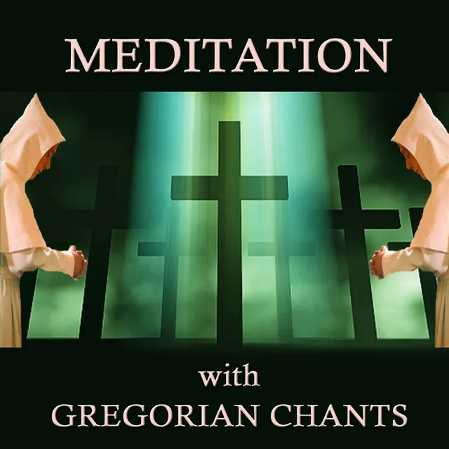 The Gregorian Chants