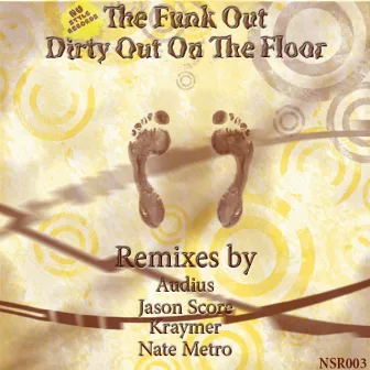 Dirty Out On The Floor by The Funk Out