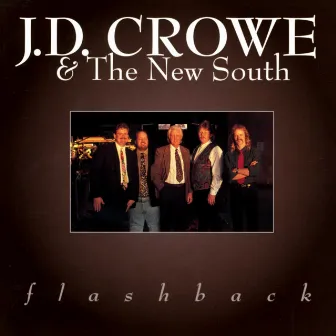 Flashback by J.D. Crowe & The New South