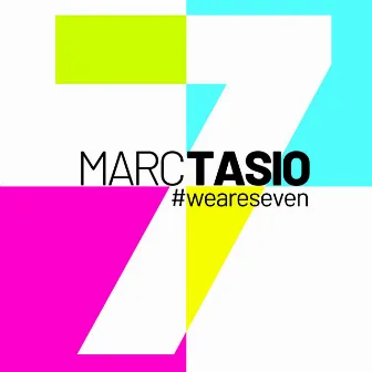 We Are Seven by Marc Tasio