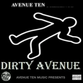 Dirty Avenue by Avenue Ten