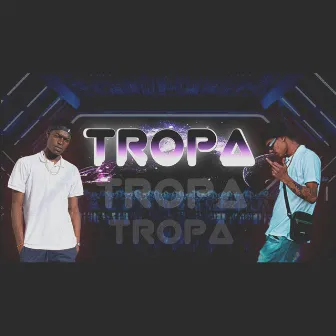 Tropa by GROVE REC