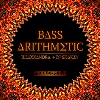 Bass Arithmetic by DJ Shakey