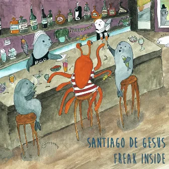 Freak Inside by Santiago de Gesus