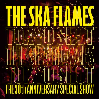 Tokyo Shot with 鮎川誠 by The Ska Flames