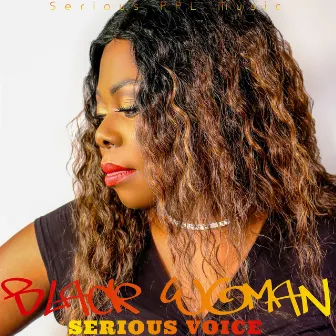 Black Woman by Serious Voice