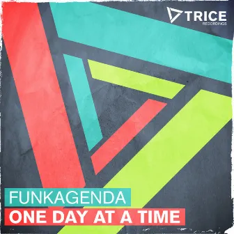 One Day At A Time by Funkagenda