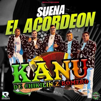 Suena el Acordeon by Grupo Kanu