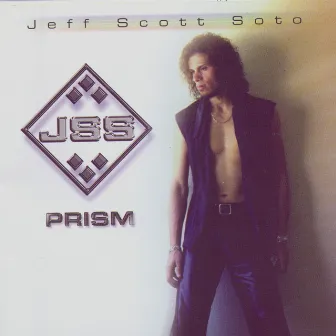 Prism by Jeff Scott Soto