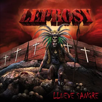 Llueve Sangre by Leprosy