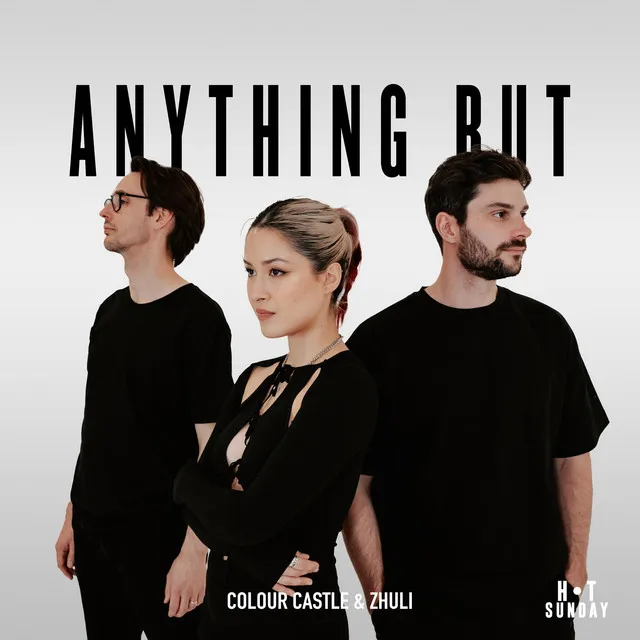 Anything But - Radio Edit