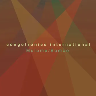 Mulume/Bombo by Congotronics International