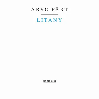 Arvo Pärt: Litany by Tallinn Chamber Orchestra