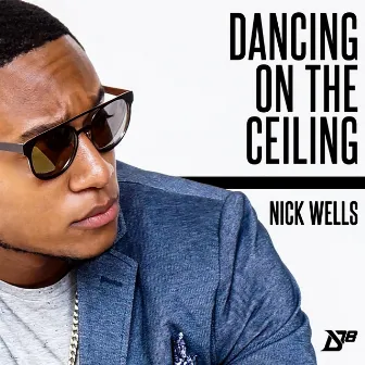 Dancing on the Ceiling by Nick Wells