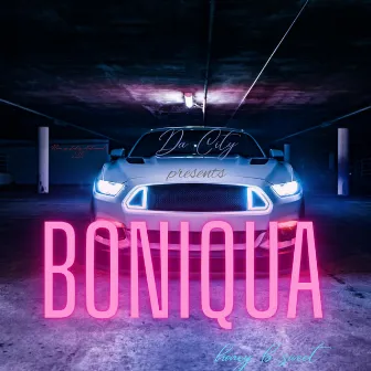 BONIQUA by DA City