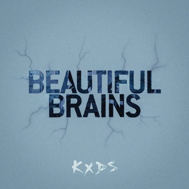 BEAUTIFUL BRAINS