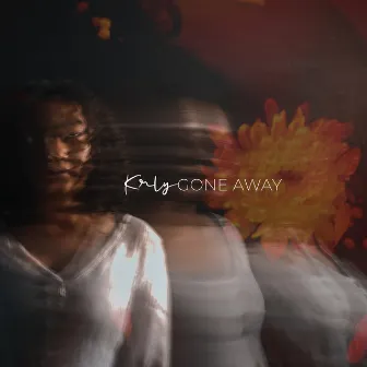 Gone Away by KRLY