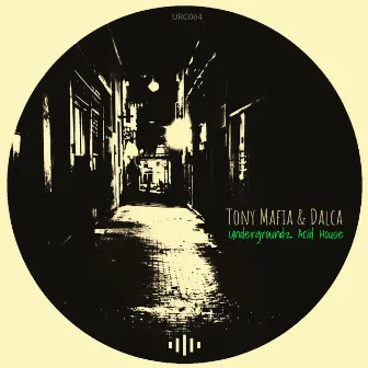 Undergroundz Acid House by Tony Mafia