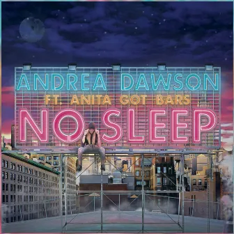 No Sleep by Andrea Dawson