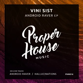 Android Raver EP by Vini Sist