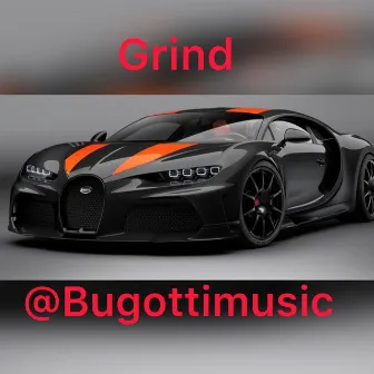 GRIND (INSTRUMENTAL) by Bugotti