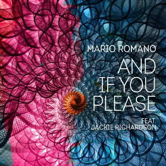 And If You Please by Mario Romano