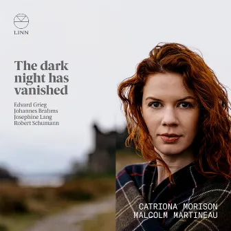 The Dark Night Has Vanished by Catriona Morison