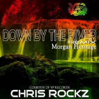 Down By The River by Chris Rockz